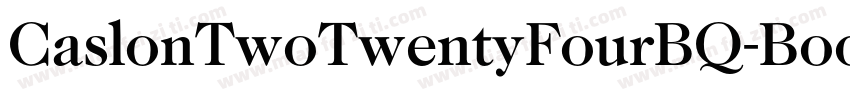 CaslonTwoTwentyFourBQ-Book字体转换