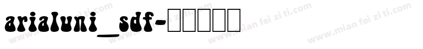 arialuni_sdf字体转换