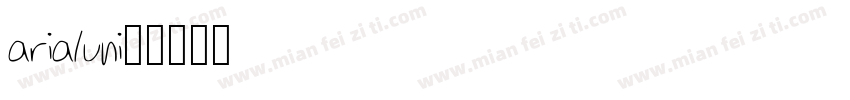 arialuni字体转换