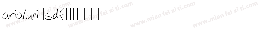 arialuni_sdf字体转换