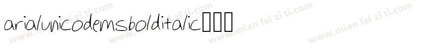 arialunicodems-bold-italic字体转换