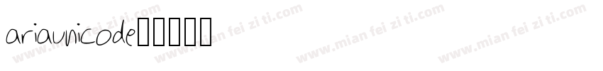 ariaunicode字体转换