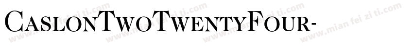 CaslonTwoTwentyFour字体转换