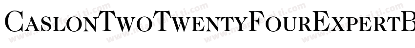 CaslonTwoTwentyFourExpertBQ-Book字体转换