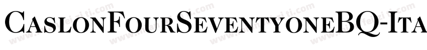 CaslonFourSeventyoneBQ-Italic字体转换
