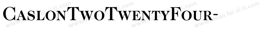CaslonTwoTwentyFour字体转换