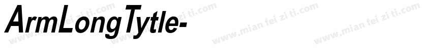 ArmLongTytle字体转换