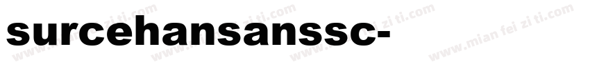 surcehansanssc字体转换
