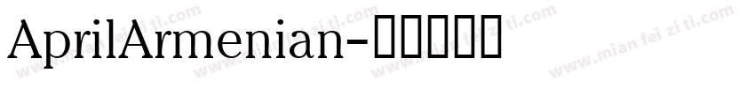AprilArmenian字体转换