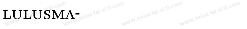 lulusma字体转换