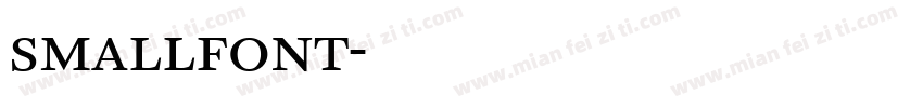 smallfont字体转换
