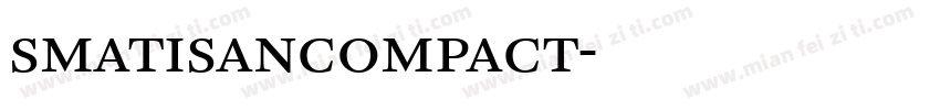 smatisancompact字体转换
