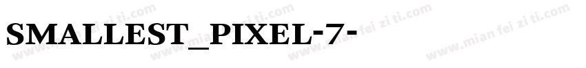 smallest_pixel-7字体转换
