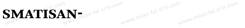 smatisan字体转换