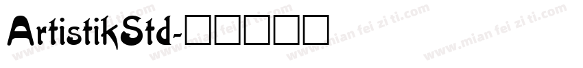 ArtistikStd字体转换