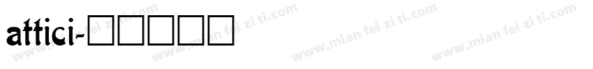 attici字体转换