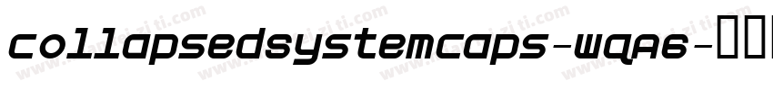 CollapsedSystemCaps-wqA6字体转换