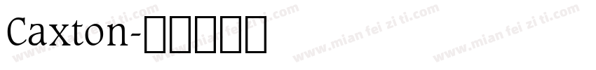 Caxton字体转换