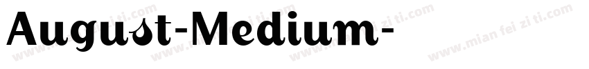 August-Medium字体转换