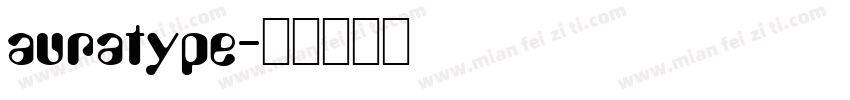 auratype字体转换