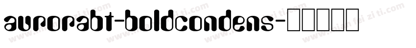 aurorabt-boldcondens字体转换