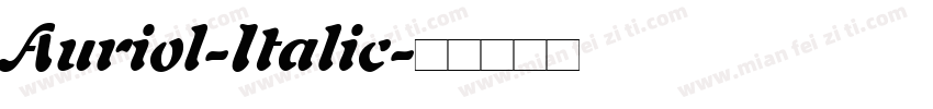 Auriol-Italic字体转换