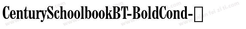 CenturySchoolbookBT-BoldCond字体转换