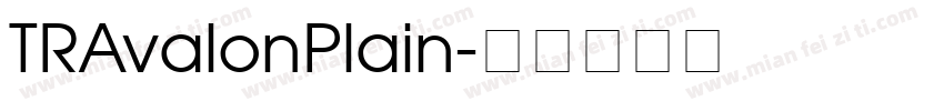TRAvalonPlain字体转换