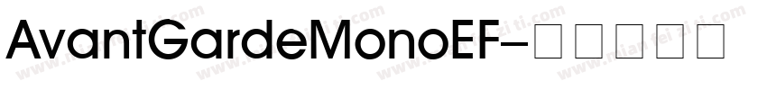 AvantGardeMonoEF字体转换