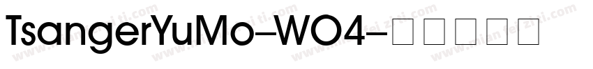 TsangerYuMo-WO4字体转换