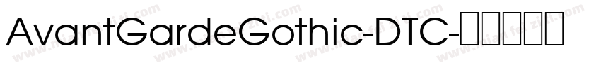 AvantGardeGothic-DTC字体转换
