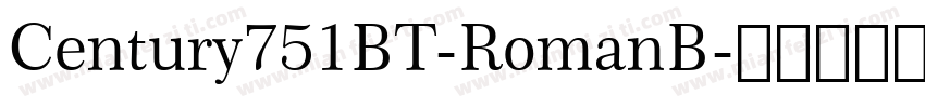 Century751BT-RomanB字体转换