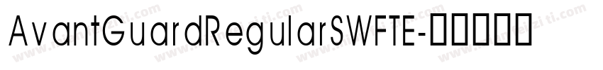 AvantGuardRegularSWFTE字体转换