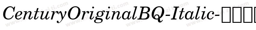 CenturyOriginalBQ-Italic字体转换