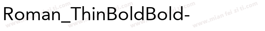Roman_ThinBoldBold字体转换
