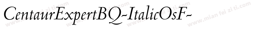 CentaurExpertBQ-ItalicOsF字体转换