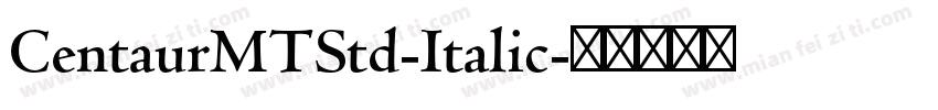 CentaurMTStd-Italic字体转换