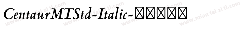 CentaurMTStd-Italic字体转换