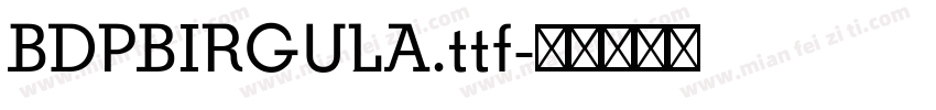 BDPBIRGULA.ttf字体转换