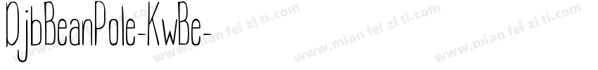 DjbBeanPole-KwBe字体转换