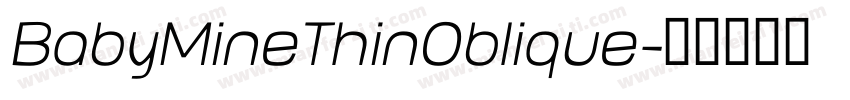 BabyMineThinOblique字体转换
