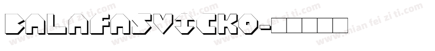 BALAFASVICKO字体转换
