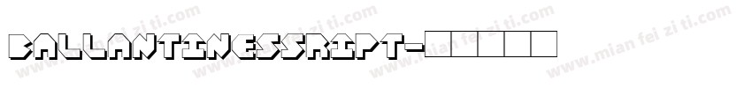 ballantinessript字体转换
