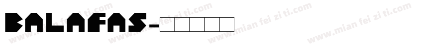 BALAFAS字体转换