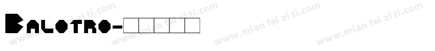 Balotro字体转换