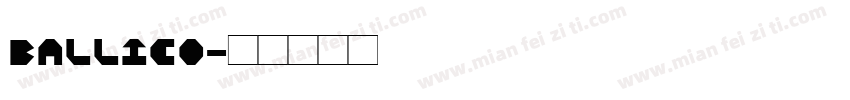 ballico字体转换