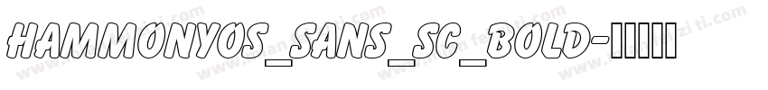 HammonyOs_Sans_sC_Bold字体转换