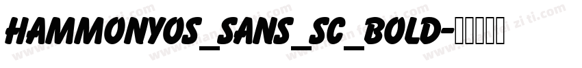 HammonyOs_Sans_sC_Bold字体转换