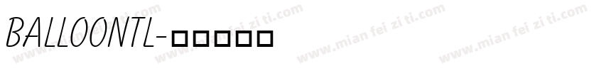 BalloonTL字体转换