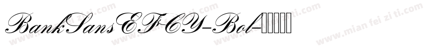 BankSansEFCY-Bol字体转换